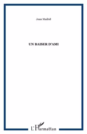 Couverture du produit · Baiser d'Ami