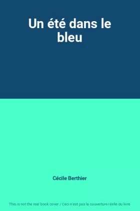 Couverture du produit · Un été dans le bleu