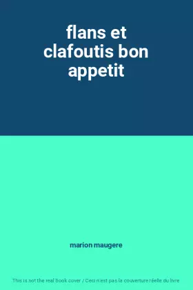 Couverture du produit · flans et clafoutis bon appetit