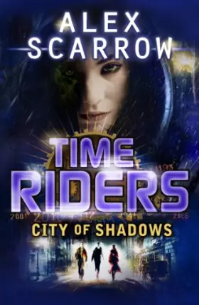 Couverture du produit · TimeRiders: City of Shadows (Book 6)