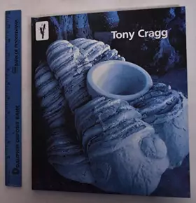 Couverture du produit · Tony Cragg. [Katalog zur Ausstellung Kunstsammlung Nordrhein-Westfalen Düsseldorf 18. Nov. 1989 - 7. Jan. 1990].