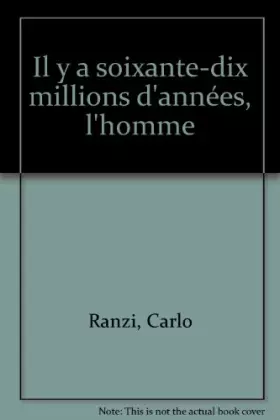Couverture du produit · L'homme, il y a soixante-dix millions d'années