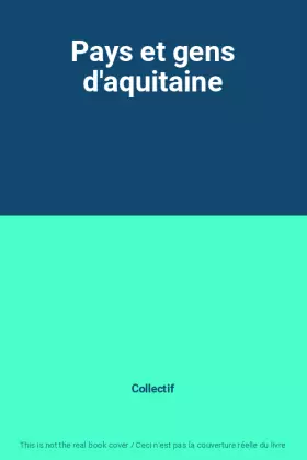 Couverture du produit · Pays et gens d'aquitaine