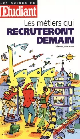 Couverture du produit · Les métiers qui recruteront demain