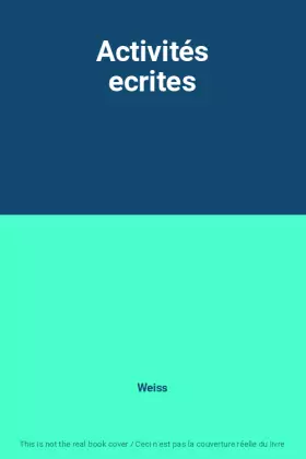 Couverture du produit · Activités ecrites