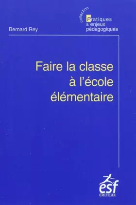 Couverture du produit · Faire la classe à l'école élémentaire