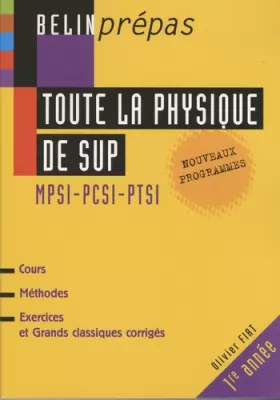 Couverture du produit · Toute la physique de Sup : MPSI, PCSI, PTSI