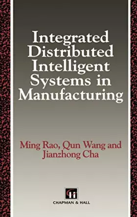 Couverture du produit · Integrated Distributed Intelligent Systems in Manufacturing