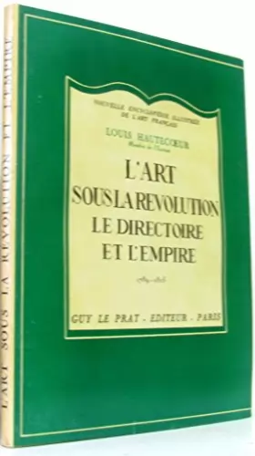 Couverture du produit · Nouvelle encyclopedie illustree de l'art francais l'art sous la revolution le directoire et l'empire