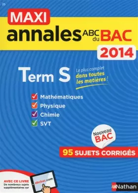 Couverture du produit · MAXI ANNALES BAC 2014 TERM S