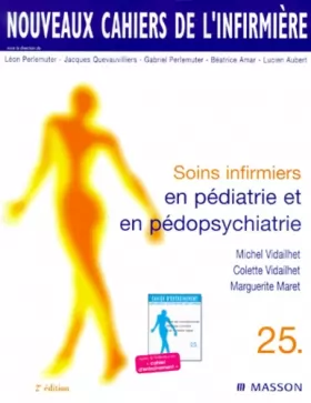 Couverture du produit · Nouveaux cahiers de l'infirmière, tome 25 : Soins infirmiers en pédiatrie et en pédopsychiatrie, 2e édition