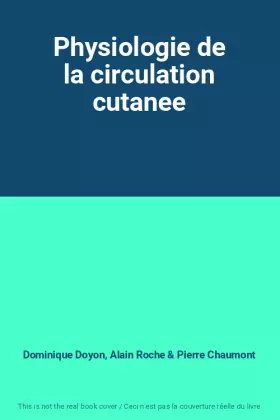 Couverture du produit · Physiologie de la circulation cutanee