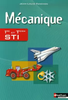 Couverture du produit · Mécanique 1e et Tle STI