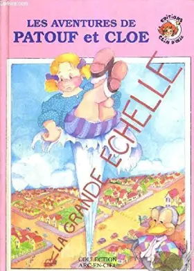 Couverture du produit · La Grande échelle (Collection Arc-en-ciel)