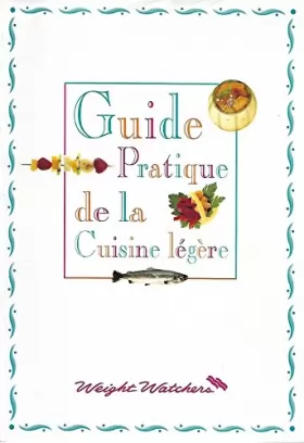 Couverture du produit · Guide pratique de la cuisine légère