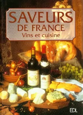 Couverture du produit · Saveurs de France : Vin et Cuisine