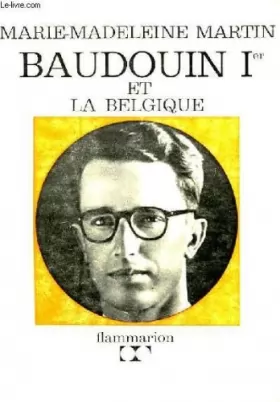 Couverture du produit · Baudouin 1er et la Belgique