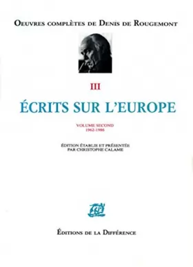 Couverture du produit · Ecrits sur l'Europe 1962-1986, volume 2