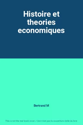 Couverture du produit · Histoire et theories economiques