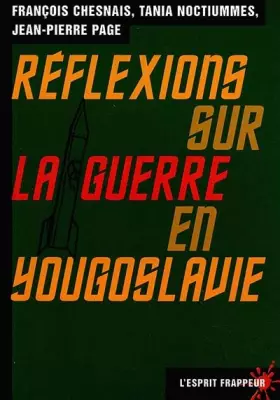 Couverture du produit · Réflexions sur la guerre en Yougoslavie