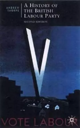 Couverture du produit · A History of the British Labour Party