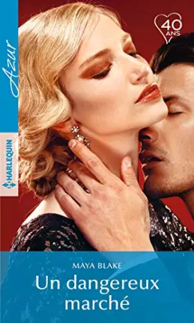 Couverture du produit · Un dangereux marché