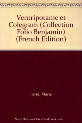 Couverture du produit · Ventripôtame et Colégram