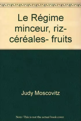 Couverture du produit · Le Régime minceur, riz- céréales- fruits