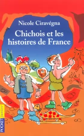Couverture du produit · Chichois et les Histoires de France