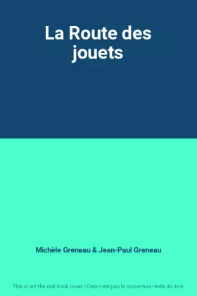 Couverture du produit · La Route des jouets