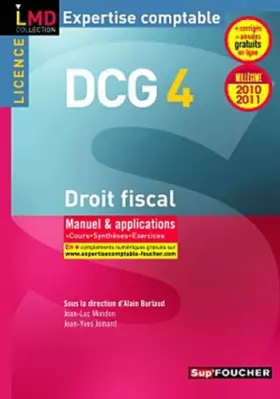 Couverture du produit · DCG 4 Droit fiscal Manuel et applications Millésime 2010-2011