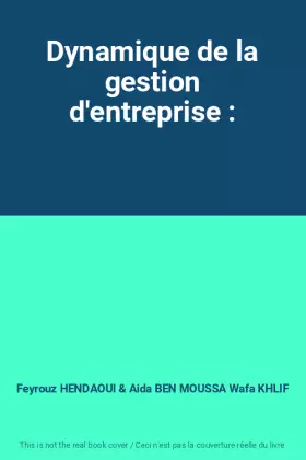Couverture du produit · Dynamique de la gestion d'entreprise :
