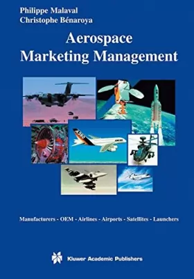 Couverture du produit · Aerospace Marketing Management: Manufacturers, Oem, Airlines, Airports, Satellites, Launchers