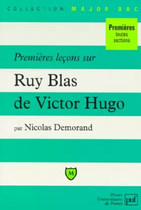 Couverture du produit · Premieres leçons sur Ruy Blas de Victor Hugo