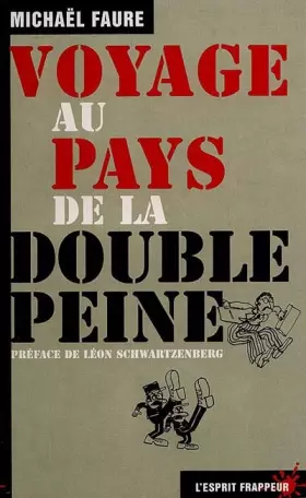 Couverture du produit · Voyage au pays de la double peine (nø76)