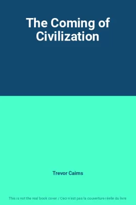 Couverture du produit · The Coming of Civilization