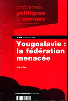 Couverture du produit · Yougoslavie federation menacee