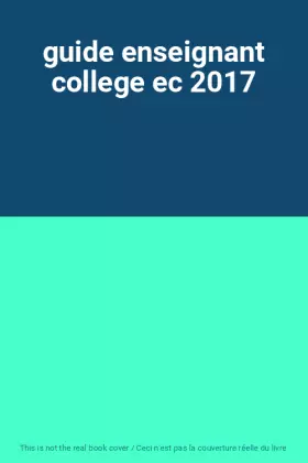 Couverture du produit · guide enseignant college ec 2017