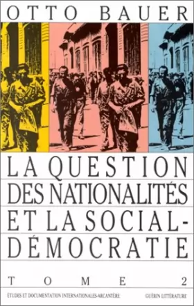 Couverture du produit · La question des nationalités et la social-démocratie. 2 volumes