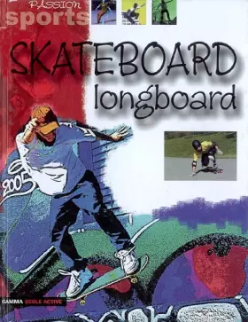 Couverture du produit · Skateboard : Longboard
