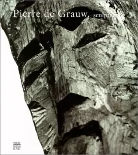 Couverture du produit · Pierre de Grauw, sculpteur