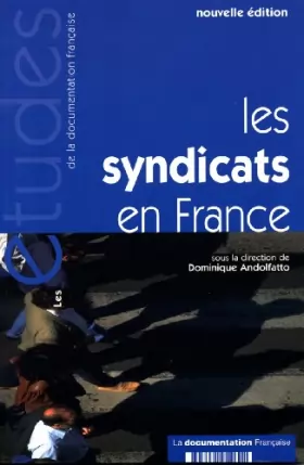 Couverture du produit · Les Syndicats en France