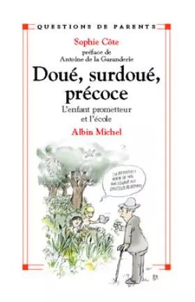 Couverture du produit · Doué, surdoué, précoce, l'enfant prometteur et l'école