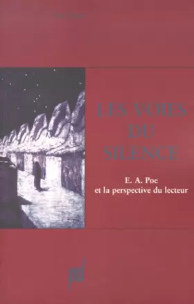 Couverture du produit · Les Voies du silence : Edgar Allan Poe et la perspective du lecteur