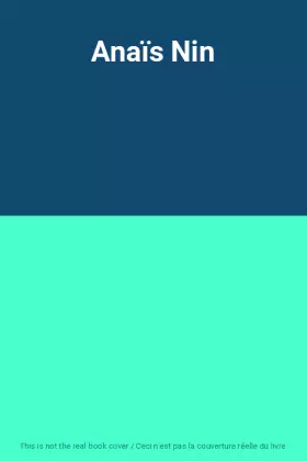 Couverture du produit · Anaïs Nin