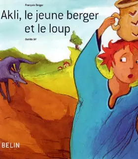 Couverture du produit · Akli, le jeune berger et le loup