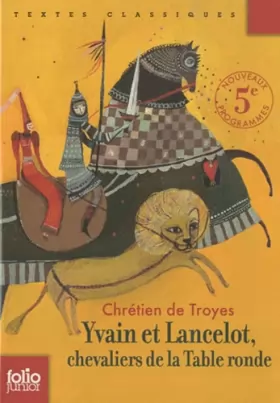 Couverture du produit · Yvain et Lancelot, chevaliers de la Table Ronde