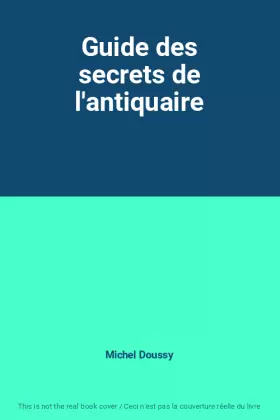 Couverture du produit · Guide des secrets de l'antiquaire