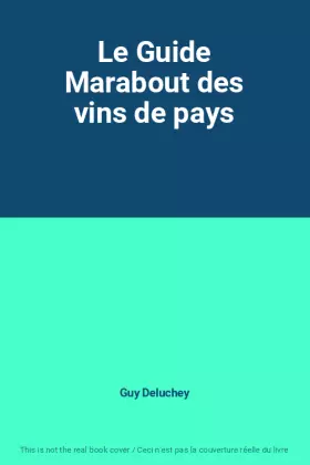 Couverture du produit · Le Guide Marabout des vins de pays