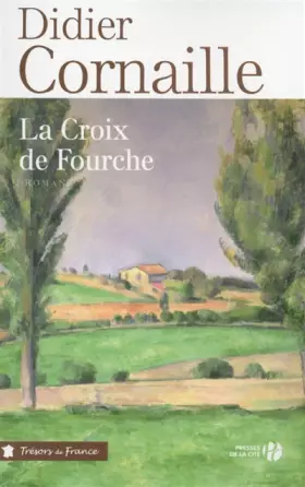 Couverture du produit · La Croix de fourche (T.F.)